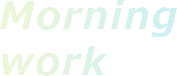 MorningWork